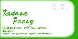 kadosa pecsy business card